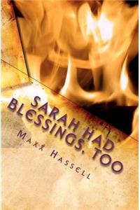 Sarah Had Blessings, Too