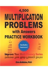 4,500 Multiplication Problems with Answers Practice Workbook