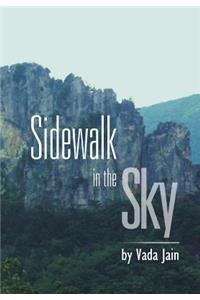 Sidewalk in the Sky