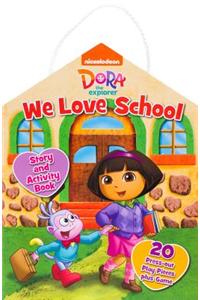 Dora the Explorer - We Love School