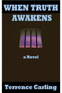 When Truth Awakens
