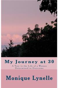 My Journey at 30