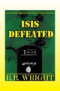 Isis Defeated