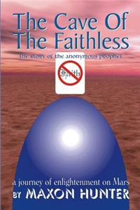 Cave Of The Faithless