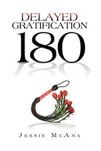 Delayed Gratification