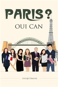 Paris? Oui Can!