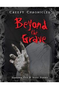 Beyond the Grave