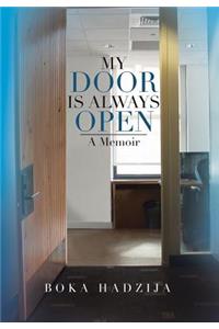 My Door Is Always Open