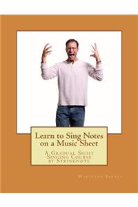 Learn to Sing Notes on a Music Sheet