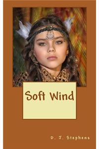 Soft Wind