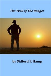 The Trail of the Badger