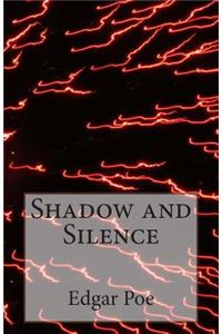 Shadow and Silence