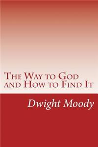 The Way to God and How to Find It