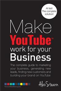 Make YouTube Work for your Business
