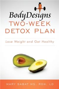 BodyDesigns Two-Week Detox Plan