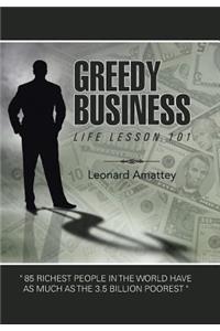 Greedy Business