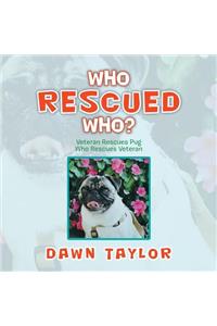 Who Rescued Who?