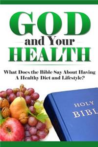 God and Your Health
