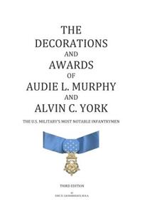 The Decorations and Awards of Audie L. Murphy and Alvin C. York