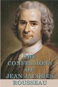 Confessions of Jean Jacques Rousseau