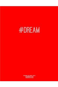 Notebook for Cornell Notes, 120 Numbered Pages, #DREAM, Red Cover