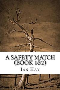 Safety Match (Book 1&2)