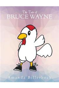 Tale of Bruce Wayne