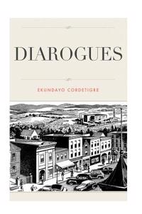 Diarogues: An Exploration of Language and Cultural Barriers