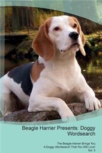 Beagle Harrier Presents