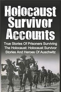 Holocaust Survivor Accounts