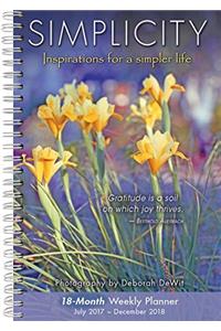 Simplicity 2017-2018 Weekly Planner: Inspirations for a Simpler Life