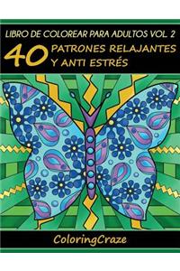 Libro de Colorear para Adultos Volumen 2