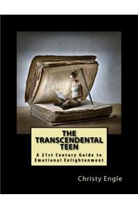 The Transcendental Teen