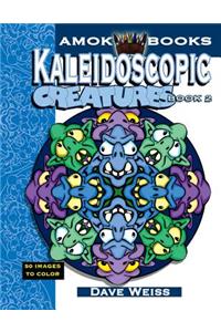 Kaleidoscopic Creatures