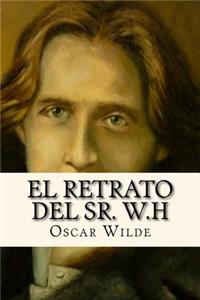 El Retrato del Sr. W.H (Spanish Edition)