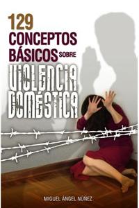 129 Conceptos Basicos Sobre Violencia Domestica