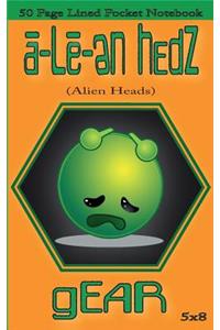 a-Le-en Hedz (Alien Heads) gEAR 50 Page Lined Pocket Notebook