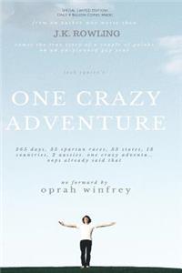 One Crazy Adventure