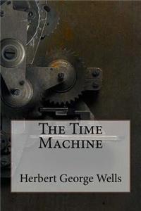 The Time Machine Herbert George Wells