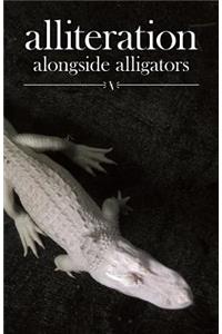 Alliteration Alongside Alligators