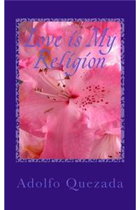 Love is My Religion