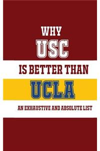 Why USC Is Better Than UCLA