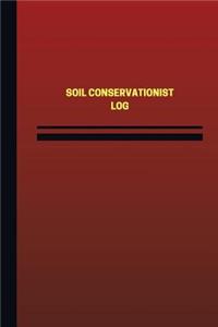 Soil Conservationist Log (Logbook, Journal - 124 pages, 6 x 9 inches)