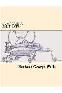 Maquina del Tiempo (Spanish Edition)