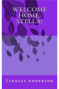 Welcome Home, Stella!
