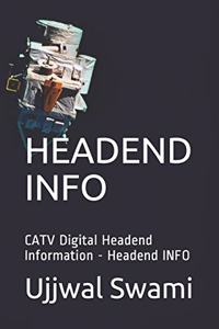 Headend Info