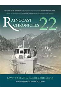 Raincoast Chronicles 22