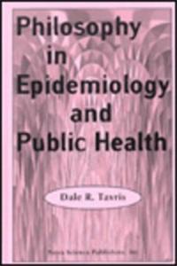 Philosophy in Epidemiology & Public Health