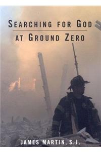 Searching for God at Ground Zero