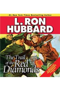 Trail of the Red Diamonds
